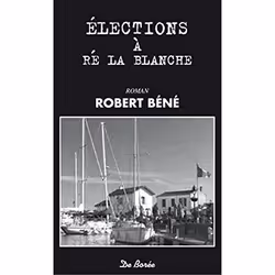 De Borée ELECTIONS À RÉ LA BLANCHE
