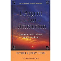L'argent et la loi de l'Attraction (Broché)