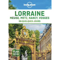 ISBN Lorraine, Meuse, Metz, Nancy, Vosges en quelques jours 1ed : Le livre de