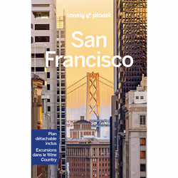 ISBN San Francisco City Guide 3ed : Le livre de Lonely Planet, Voyage, 352 pages