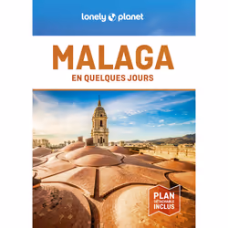ISBN Malaga En quelques jours 1ed : Le livre de Lonely Planet, Voyage, 168 pages