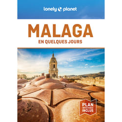 ISBN Malaga En quelques jours 1ed : Le livre de Lonely Planet