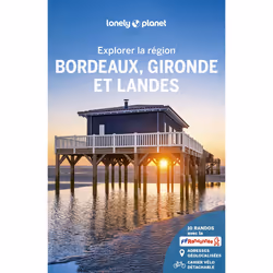 ISBN Bordeaux Gironde et Landes - Explorer la région - 5 : Le livre de, Voyage, 384 pages