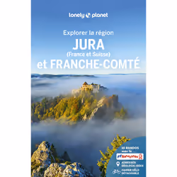 ISBN Jura et Franche-Comté - Explorer la région - 1 : Le livre de, Voyage, 304 pages