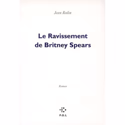 ISBN Le Ravissement De Britney Spears, Romance, Français, Livre broché