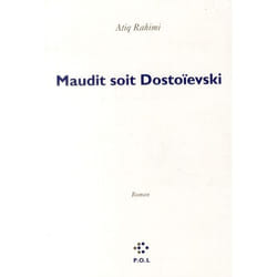 Maudit soit Dostoïevski