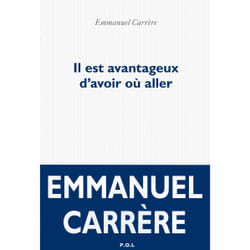 P.O.L Editeur IL EST AVANTAGEUX D AVOIR OU ALLER livre Français Livre broché