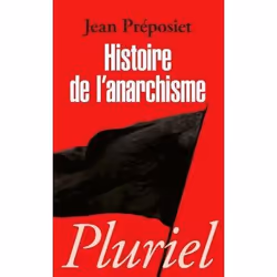 ISBN Histoire De L'Anarchisme, histoire, Français, Livre broché