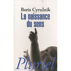 La naissance du sens (Broché)