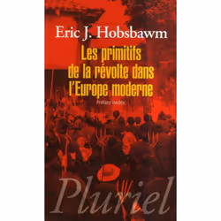 ISBN Les Primitifs De La Revolte Dans L'Europe Moderne, histoire, Français