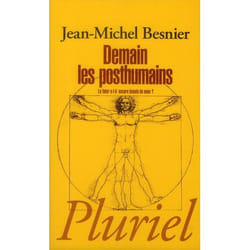 Demain les posthumains