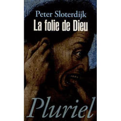 La folie de Dieu