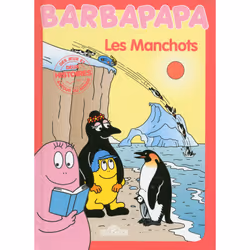 ISBN Histoires Barbapapa - Les Manchots : Le livre de Alice Taylor, Thomas Taylor, 48 pages