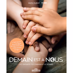 ISBN Demain est à nous - Le bel album documentaire : Le livre de Gilles de Maistre, 64 pages