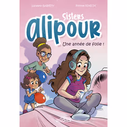 ISBN Sisters Alipour - Une année de folie ! : Le livre de Elizabeth Barféty, Philippe Fenech, Humoristique, 40 pages