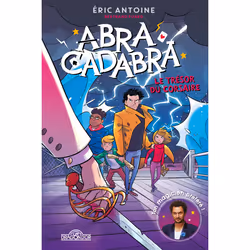 ISBN Abracadabra - Le trésor du corsaire : Le livre de Bertrand Puard, Éric Antoine, Giovanni Garattoni, Roman, 168 pages