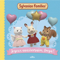 ISBN Sylvanian Families - Joyeux anniversaire, Freya ! : Le livre de Macmillan