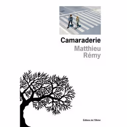 Éditions de l’Olivier CAMARADERIE, Français