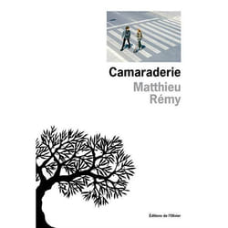 Éditions de l’Olivier CAMARADERIE livre Français