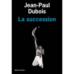 Éditions de l’Olivier LA SUCCESSION