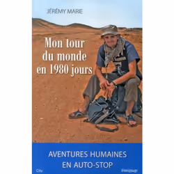 ISBN Mon Tour Du Monde En 1980 Jours : Aventures Humaines En Auto-Stop, Littérature, Français, Livre broché