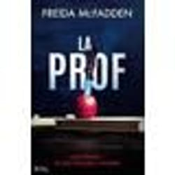 La prof - Freida MCFADDEN (Auteur)