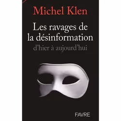 ISBN Les Ravages De La Desinformation, politique, Français