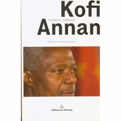 ISBN Monsieur Kofi Annan, politique, Français, Livre broché