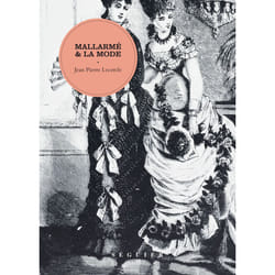 ISBN Mallarmé et la mode : Le livre de Jean Pierre Lecercle