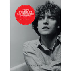 ISBN Hervé Guibert ou les Morsures du destin : Le livre de Frédéric Andrau