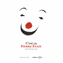 ISBN C'est ça Pierre Etaix : Le livre de Pierre Etaix, Odile Etaix, Marc Etaix, Essai, 408 pages