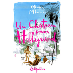 ISBN Un château pour Hollywood : Le livre de Olivier Minne