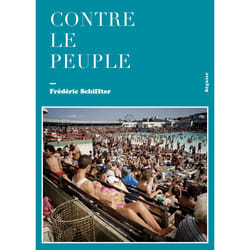 ISBN Contre le peuple : Le livre de Frédéric Schiffter