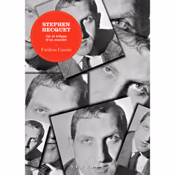 ISBN Stephen Hecquet - Vie et trépas d'un maudit : Le livre de Frédéric Casotti, biographie, 203 pages