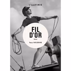 ISBN Fil d'Or - Roman : Le livre de Suzy Solidor, Roman, 192 pages