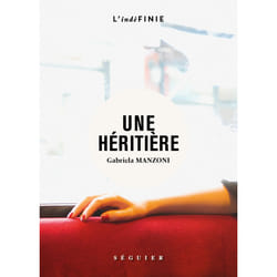 ISBN Une héritière : Le livre de Gabriela Manzoni