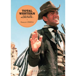 ISBN Total Western : Le livre de François Cérésa