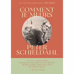 ISBN Comment je meurs : Le livre de Peter Schjeldahl, Roman, 144 pages