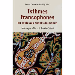 ISBN Isthmes Francophones Du Texte Aux Chants Du Monde, Littérature, Français, Livre broché
