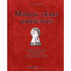 ISBN Maisons Closes Parisiennes; Architectures Immorales Des Annees 1930, Littérature, Français, Livre broché
