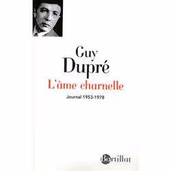 ISBN L'Ame Charnelle ; Journal (1953-1978), biographie, Français