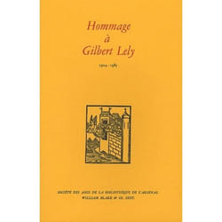 Hommage à Gilbert Lely
