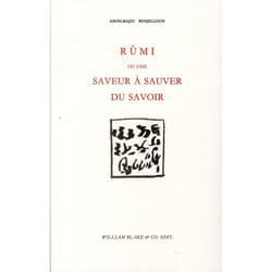 Rumi ou une saveur à sauver du savoir