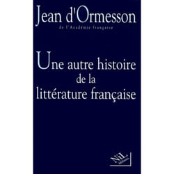 Une autre histoire de la littérature française t.2