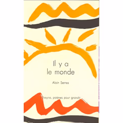 ISBN Il Y A Le Monde, poésie, Français, Livre broché