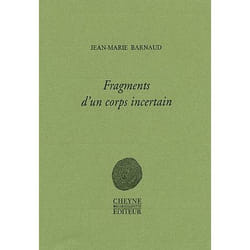 Fragments d'un corps incertain