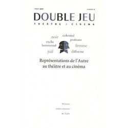 Représentations de l'autre au théâtre et au cinéma