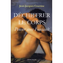 ISBN Dechiffrer Le Corps; Penser Avec Foucault, philosophie, Français