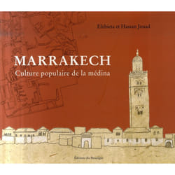 Marrakech - Culture populaire de la médina