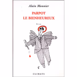 Flammarion Parpot le bienheureux, Littérature, Français, Livre broché, 192 pages